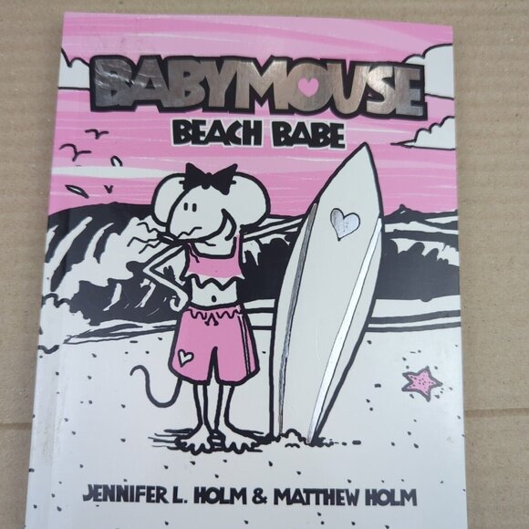 Beach Babe (Babymouse #3) - Paperback By Holm, Jennifer L. - GOOD - Picture 1 of 8